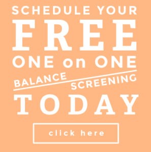 Schedule a free balance screening